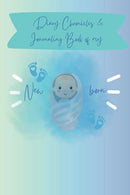 Diary Chronicles and Journaling Book of My Newborn: Diary Chronicles and Journaling Book of My Newborn, Well Illustrated Enjoyable Guided Book